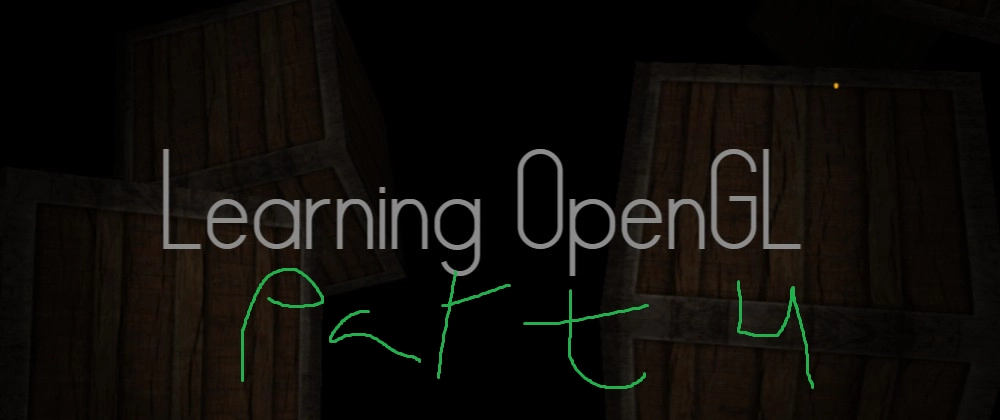 Learning OpenGl Part 4: Materials and Specular Maps