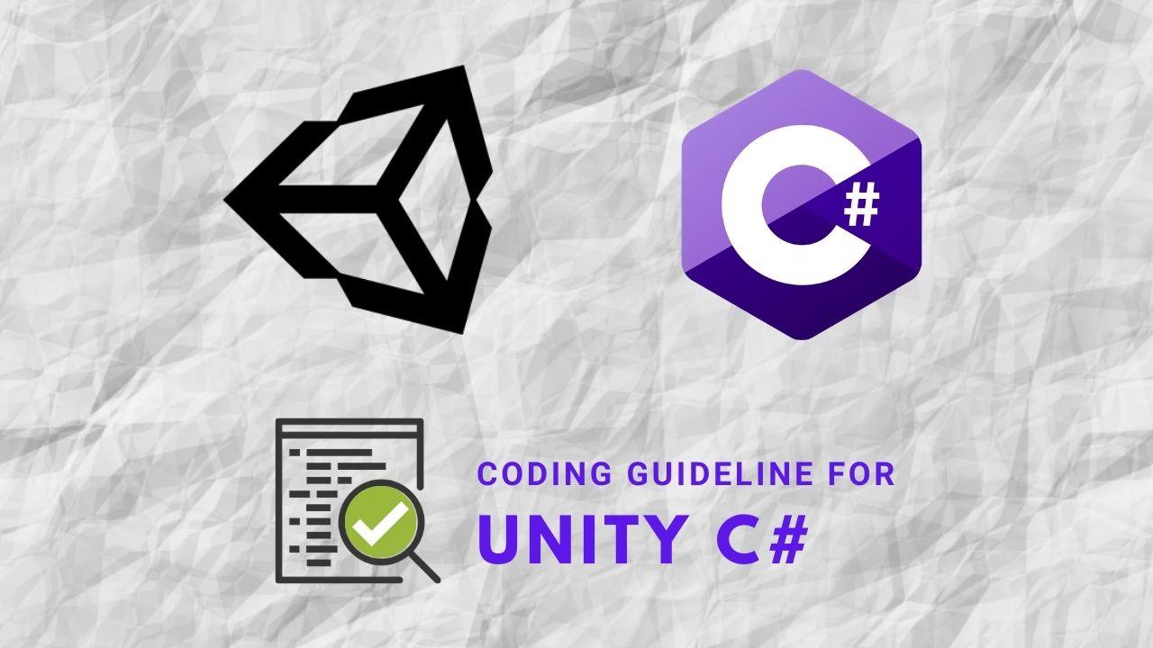 Coding Guideline for Unity C#