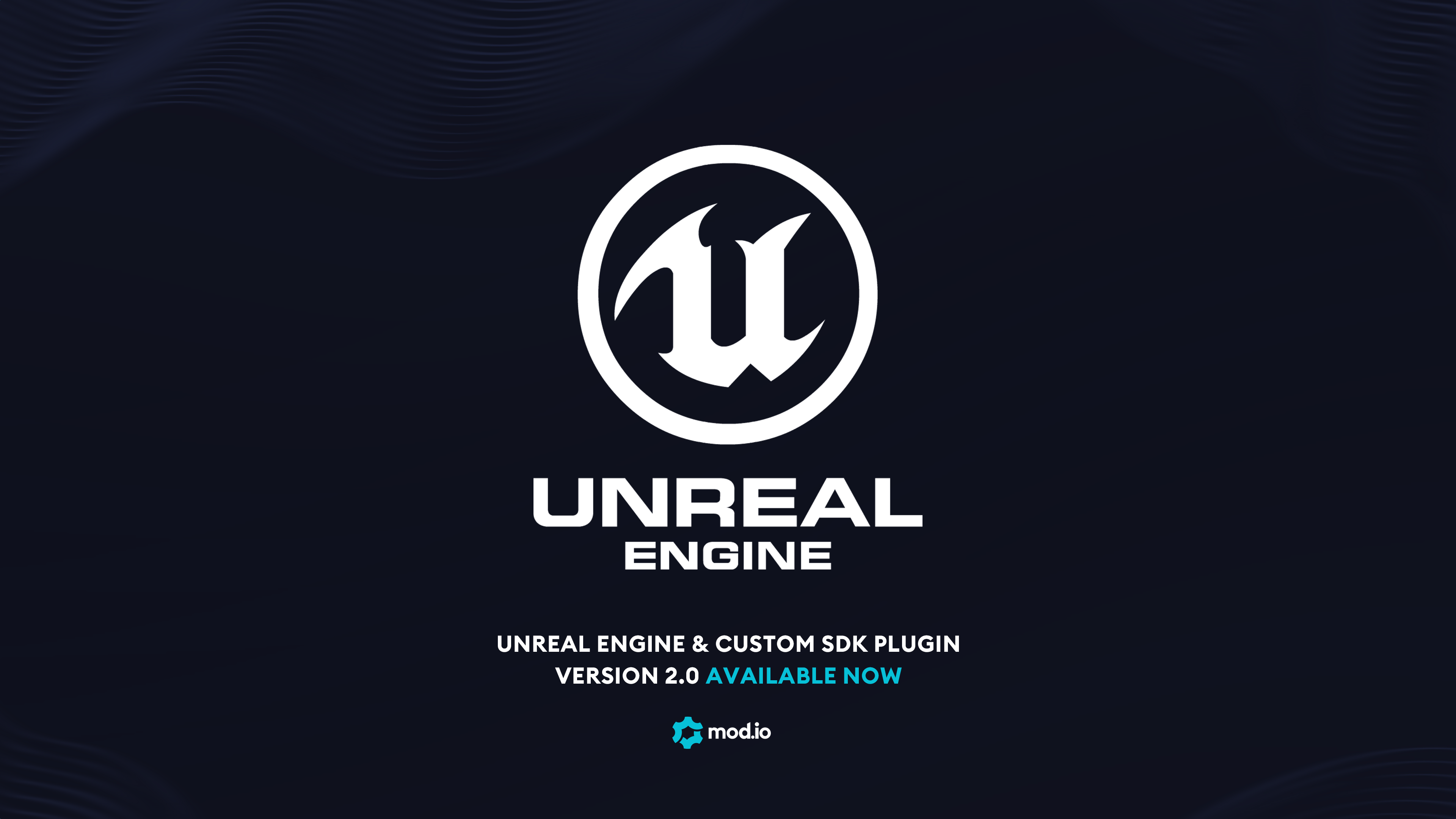 Unreal Engine Plugin & Custom SDK Updated to Version 2.0 - Available Now!