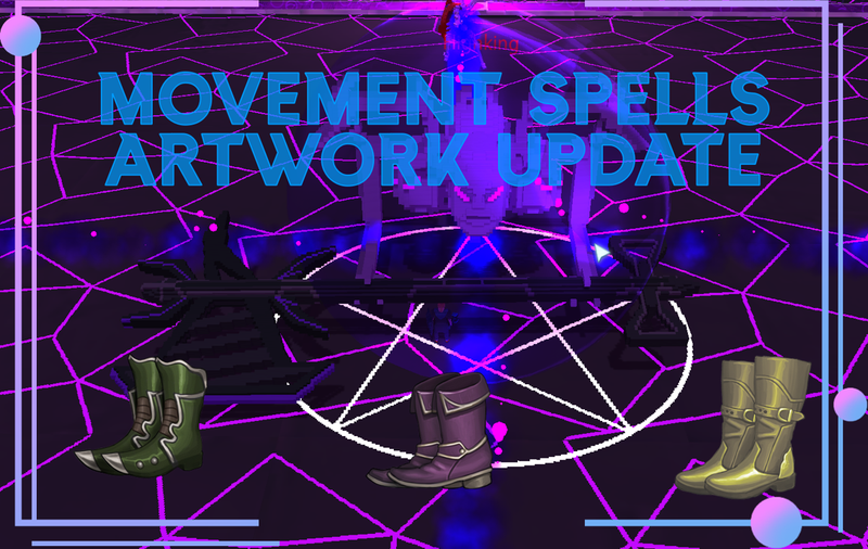 Movement Spells and Art Rework
