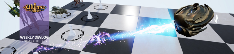 Ultima Chess Devlog 0.10 - 0.12: Effects, Virus Queen Rig and Ancient Knight Animations.