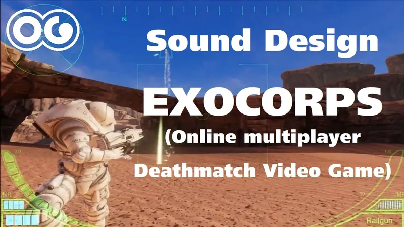 The Sound Design of the Online Multiplayer game: Exocorps