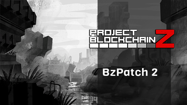[Bz Patch 2]: How to kill a bug