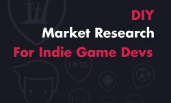 A Guide to DIY Market Research for Indie Game Devs