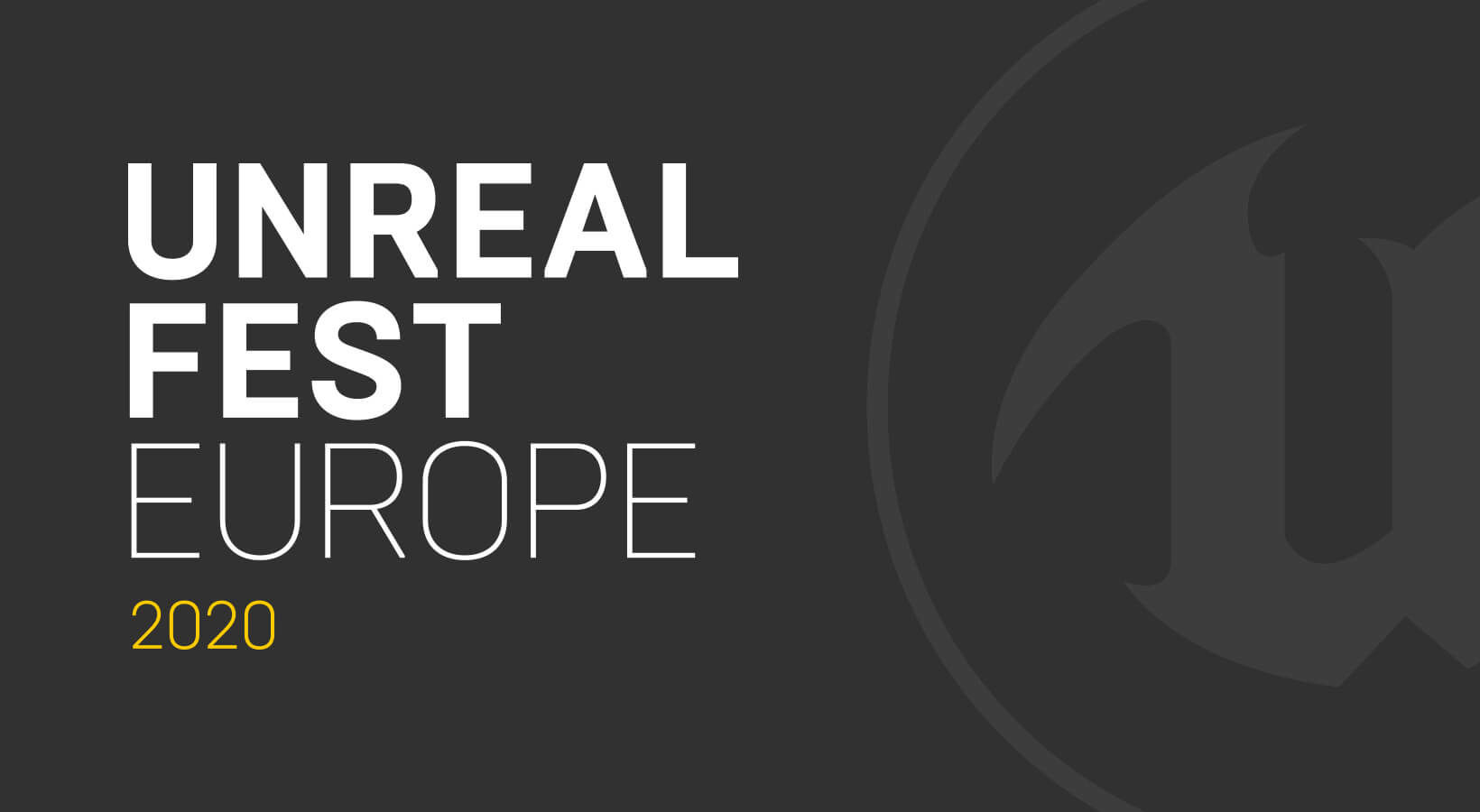 Unreal Fest Europe 2020 Announced