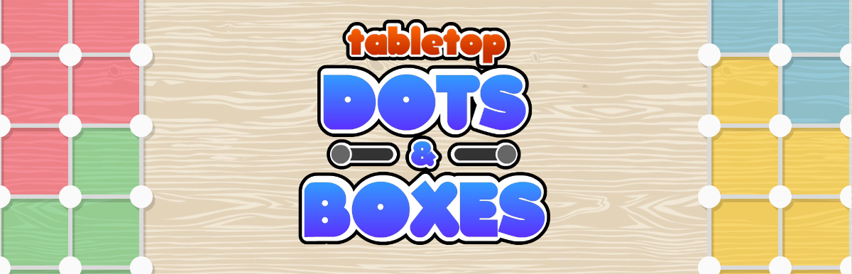 Tabletop Dots and Boxes has been released!