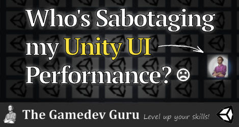 Unity UI Profiling: How Dare You Break My Batches?