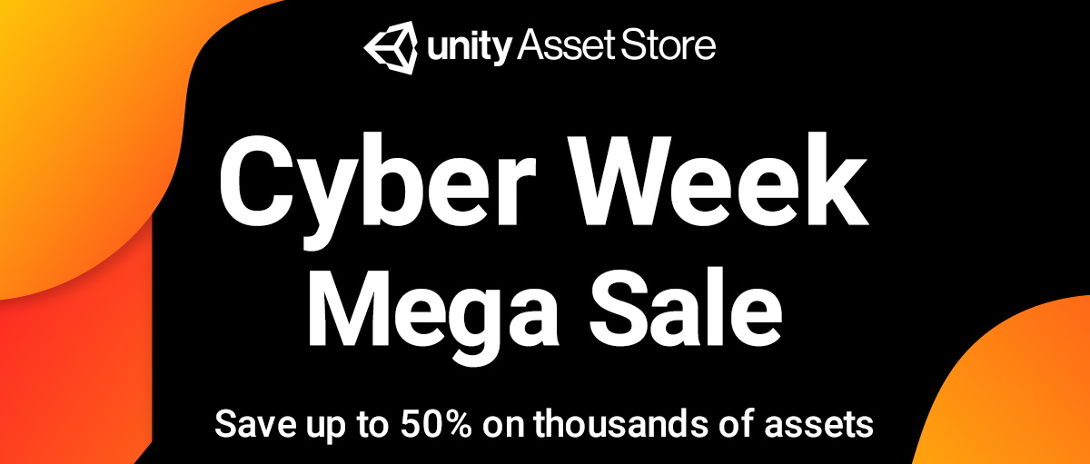 Unity Cyber Week Mega Sale Up to 50% Savings