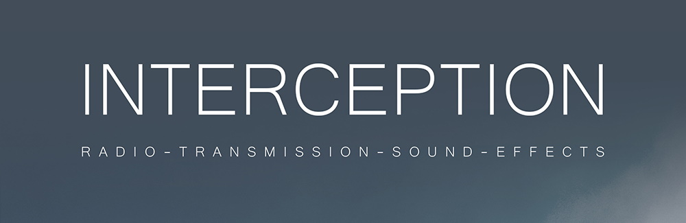 Interception - Radio Transmission Sound Effects