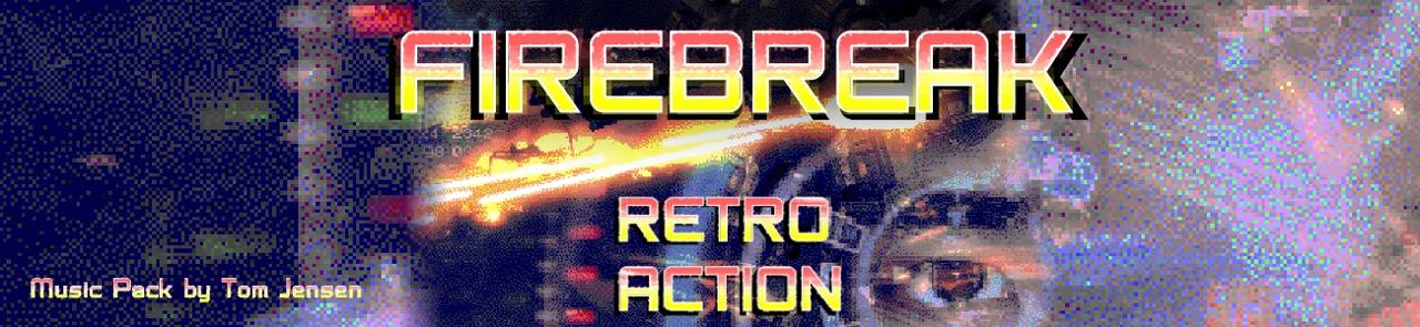 Firebreak - Retro Action Music Pack Released!
