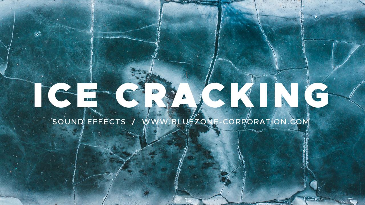 Ice Cracking Sound Effects released at Bluezone Corporation