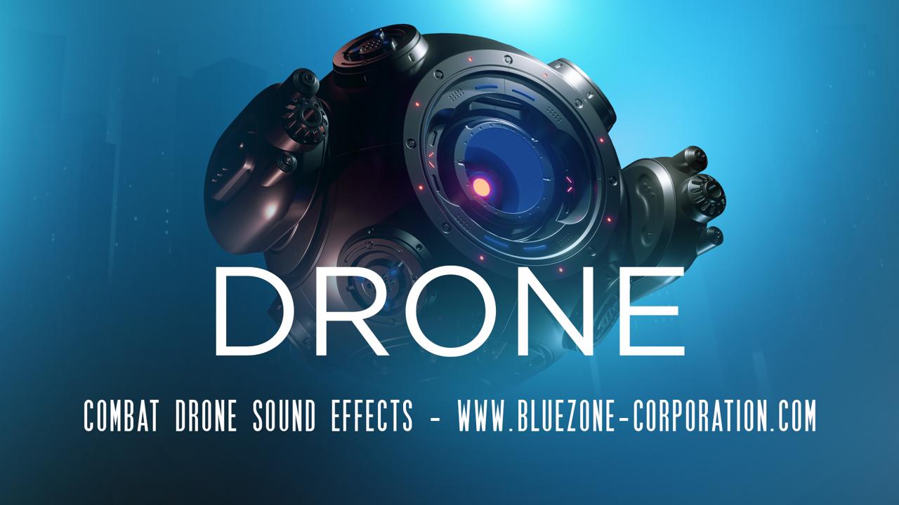 Combat Drone Sound Effects Released - Bluezone Corporation