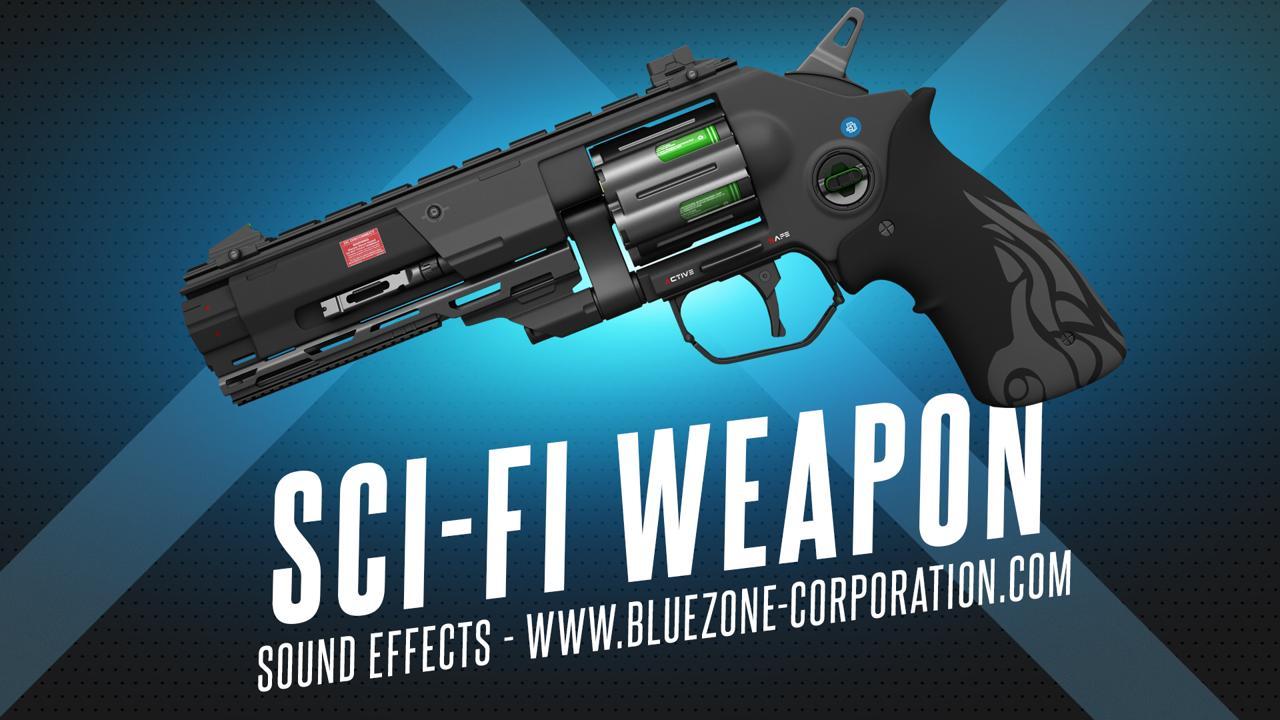 Sci-Fi Weapon Sound Effects Released - Bluezone Corporation