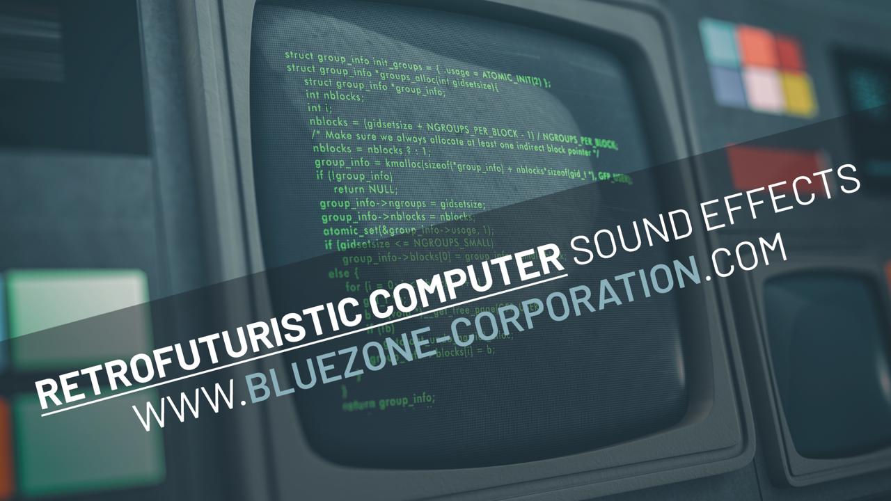 Retrofuturistic Computer Sound Effects Released - Bluezone Corporation