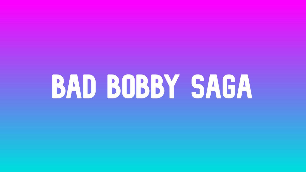 Bad bobby saga online (66) фото