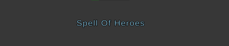 Spell Of Heroes