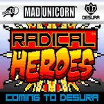 RADICAL HEROES: CRIMSON CITY CRISIS IS COMING TO DESURA!