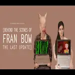 Behind The Scenes of Fran Bow