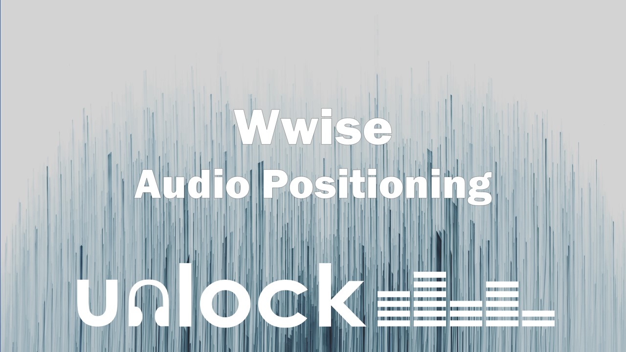 Audio Positioning in Wwise