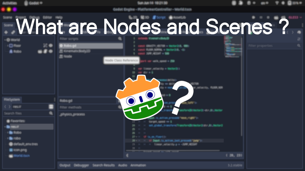 Hello World in Godot and Basics of Nodes and Scenes