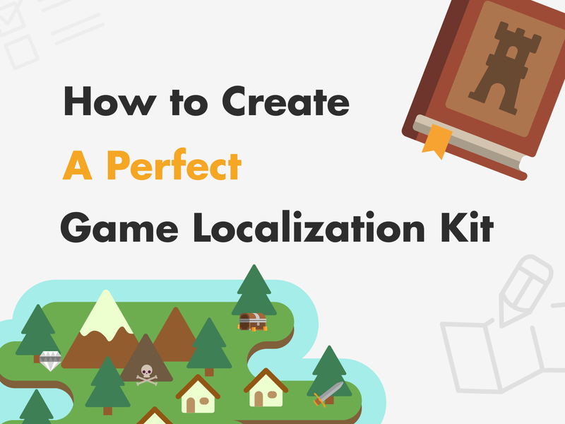 How To Create A Perfect Game Localization Kit