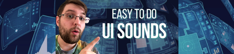 How to make your own UI sounds.