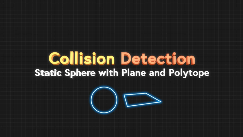 Sphere with Plane and Polygon Collision Detection